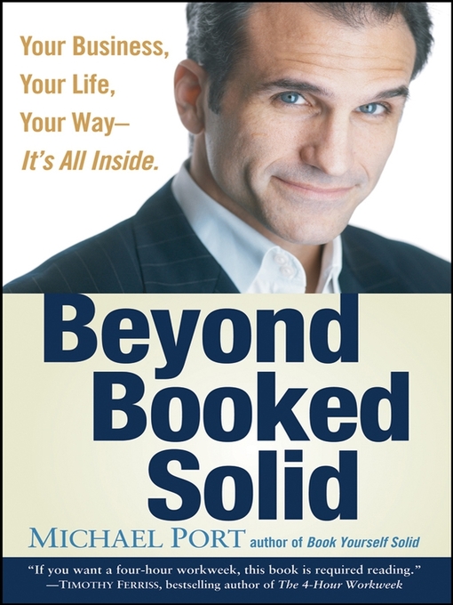Title details for Beyond Booked Solid by Michael Port - Wait list